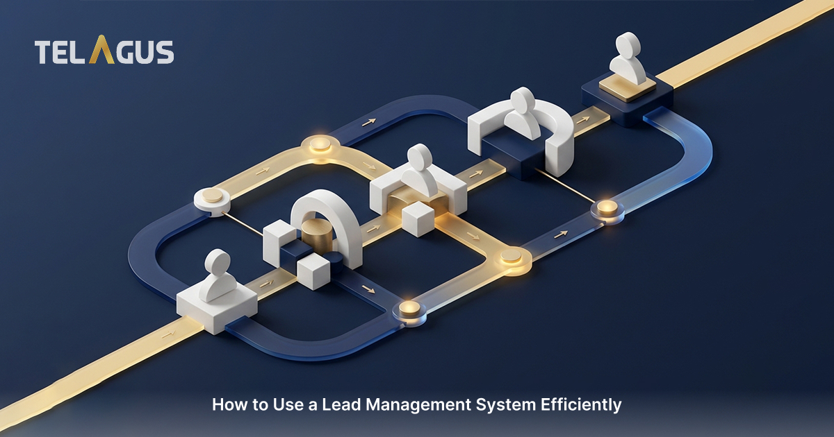How to Use a Lead Management System Efficiently