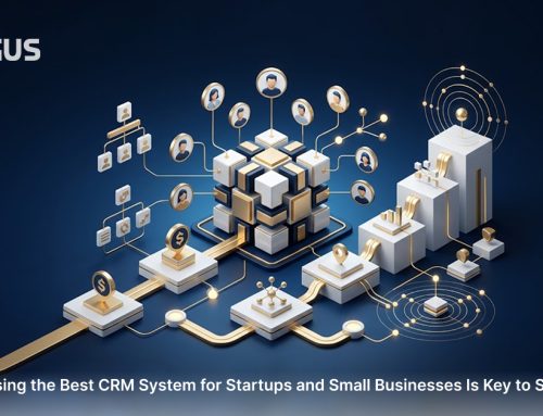Why Choosing the Best CRM System for Startups and Small Businesses Is Key to Scaling Fast
